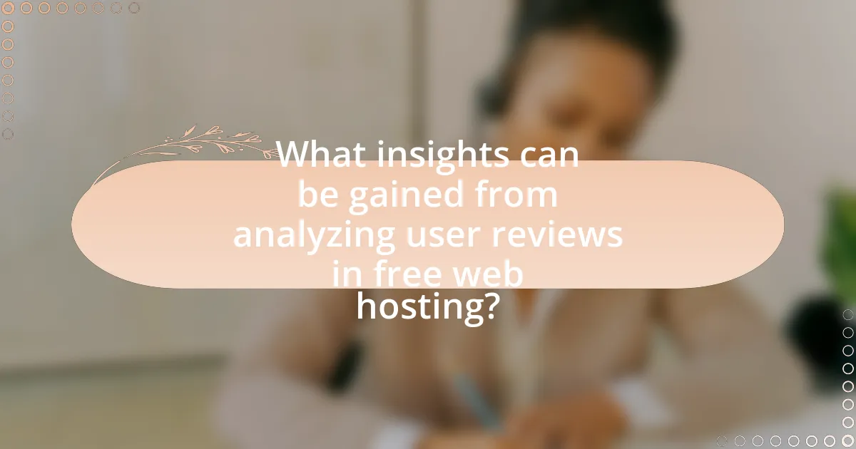 What insights can be gained from analyzing user reviews in free web hosting?